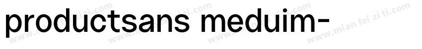 productsans meduim字体转换
